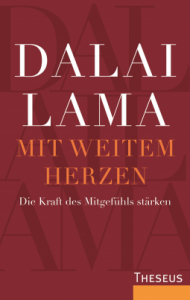 Dalai Lama Mit weitem Herzen Cover