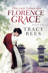 Rees Zwei Leben der Florence Grace Cover