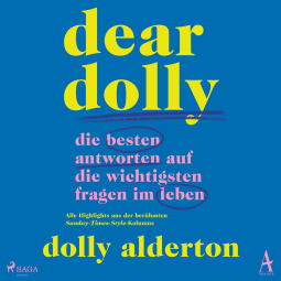 Cover vom Hörbuch "Dear Dolly". Das Cover ist sehr schlicht in Blau gehalten. Unter dem Titel steht der Untertitel: Die besten Antworten auf die wichtigsten Fragen im Leben.