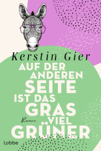 Cover von "Auf der anderen Seite ist das Gras viel grüner" von Kerstin Gier.