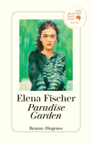 Cover von "Paradise Garden" von Elena Fischer.