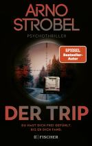 Cover von "Der Trip" von Arno Strobel.