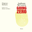 Cover von "Going Zero" von Anthony McCarten.
