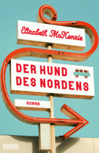 Cover von "Der Hund des Nordens" von Elizabeth McKenzie